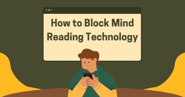 How to Block Mind-Reading Technology